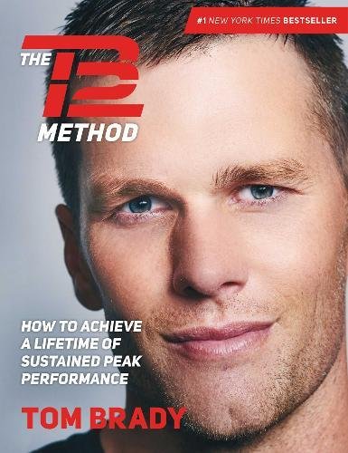Download The TB12 Method: How to Achieve a Lifetime of Sustained Peak Performance Download The TB12 Method: How to Achieve a Lifetime of Sustained Peak Performance
