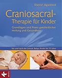 Image de Craniosacral-Therapie für Kinder: Grundlagen und Praxis ganzheitlicher Heilung und Gesund