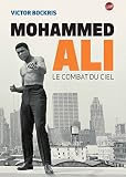 Mohammed Ali : Le combat du ciel