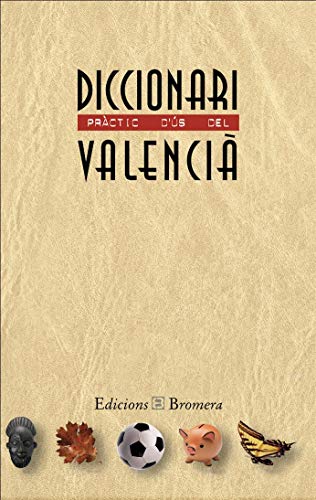 Diccionari pràctic d'ús del valencià (MATERIALS)