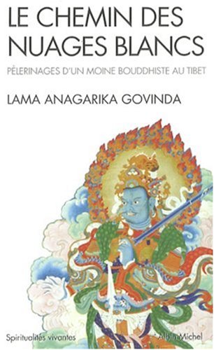 Ebooks ipod touch téléchargement Le chemin des nuages blancs : Pèlerinages d'un moine bouddhiste au Tibet (1932 à 1949) by author E-book 2226182802