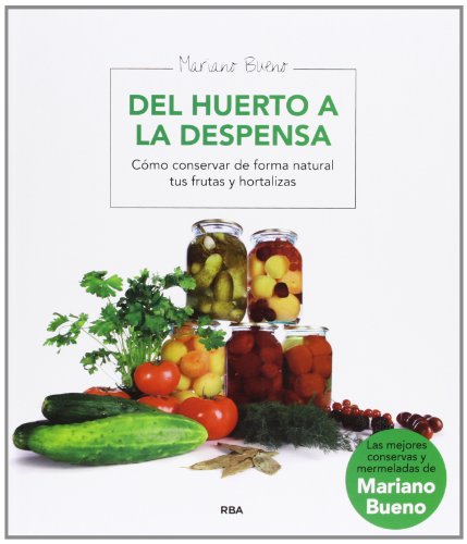 Download Del huerto a la despensa (ALIMENTACION) Download Del huerto a la despensa (ALIMENTACION)
