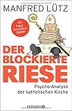 Image de Der blockierte Riese: Psycho-Analyse der katholischen Kirche
