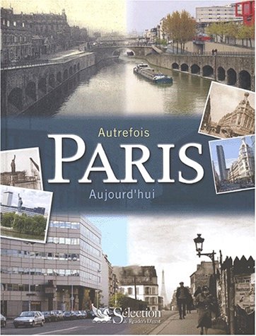 couverture de : Paris autrefois aujourd'hui