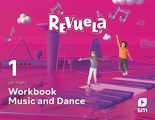 Music and Dance Workbook 1 Primary Revuela
