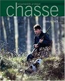 Image de Chasse, nouvelle encyclopédie pratique