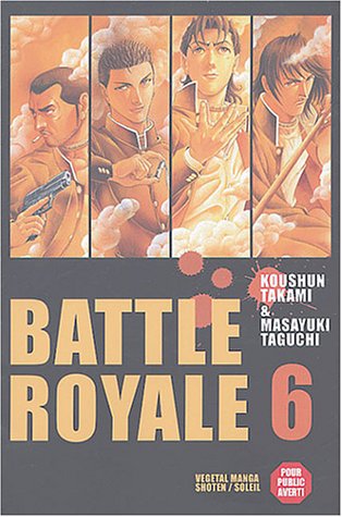 Battle Royale — Tome 6