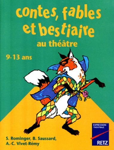 Contes, fables et bestiaire au théatre