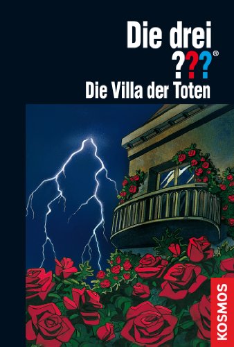 Cover zum Buch Die drei ??? Die Villa der Toten
