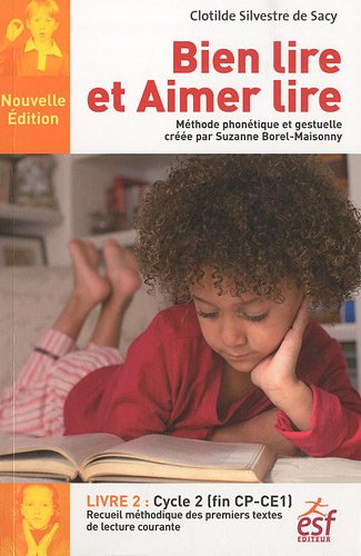 couverture de : Bien lire et Aimer lire  Livre 2 : Cycle 2 CP-CE1 : Recueil des premiers textes