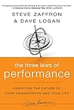 The Three Laws of Performance: Rewriting the Future of Your Organization and Your Life (J-B Warren Bennis Series Book 172) (English Edition) by 