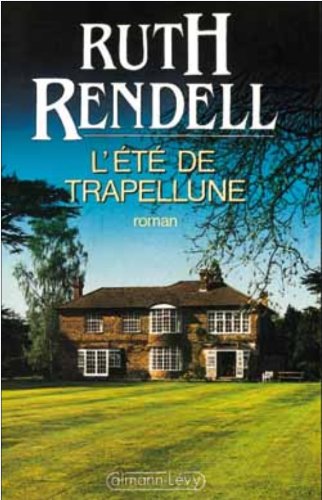 Eté de Trapellune (l')