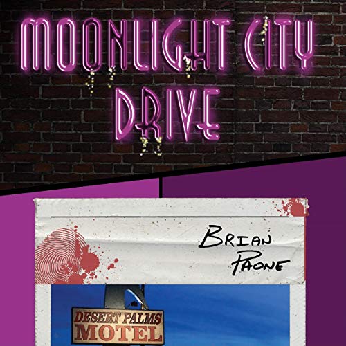 Moonlight City Drive: Moonlight City Drive Trilogy