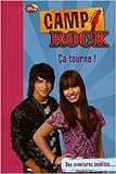 Camp Rock, Tome 2 : Ca tourne !