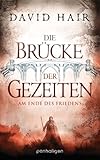 Bücher Neuerscheinungen 2022 - Die Brücke der Gezeiten 2: Am Ende des Friedens von David Hair