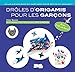 Drôles d'origamis pour ...