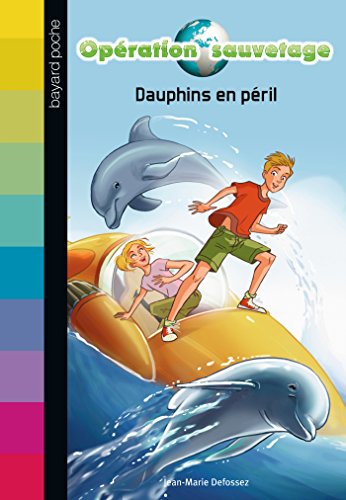 couverture de : Dauphins en p&eacute;ril