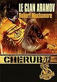 Cherub, Tome 13 : Le clan Aramov