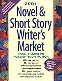 Image de Novel and Short Story Writer's Market 2001: 2,000 Places to Sell Your Fiction