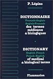 Image de DICTIONNAIRE FRANCAIS-ANGLAIS ANGLAIS-FRANCAIS DES TERMES MEDICAUX ET BIOLOGIQUES. 2ème édition 1998