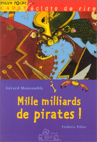couverture de : Mille milliards de pirates !