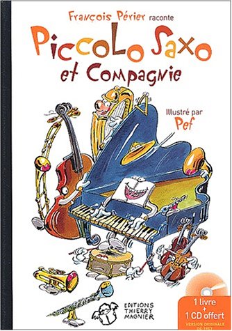 <a href="/node/126111">Piccolo saxo et compagnie Suivie de passeport pour Piccolo saxo et compagnie Ecosse, Brésil, Hawaï, Extrème-Orient, Russie, Hongrie, Italie, Espagne.</a>