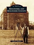 Image de Kingfisher and Kingfisher County (Images of America) (English Edition)