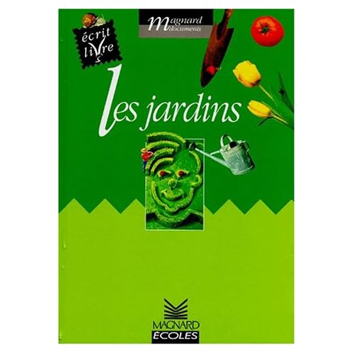 LES JARDINS. Cycle 2 LES JARDINS. Cycle 2