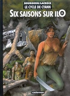 jaquette livre Le Cycle de Cyann, tome 2 : Six saisons sur IlO