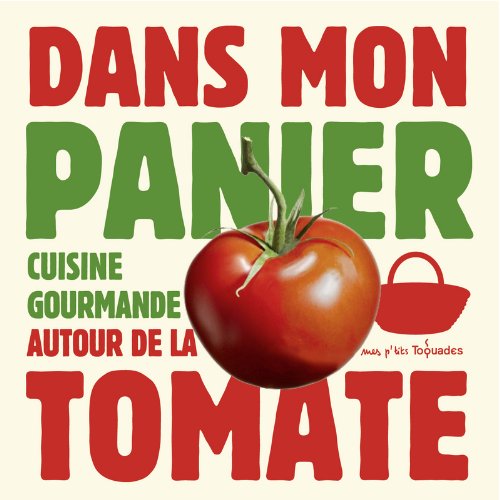 DANS MON PANIER - LA TOMATE