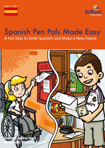 Spanish Pen Pals Made Easy - a Fun Way to Write Spanish and Make a New Friend