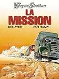 Wayne Shelton, tome 1 : La Mission