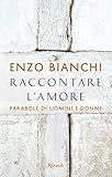 Image de Raccontare l'amore: Parabole di uomini e donne