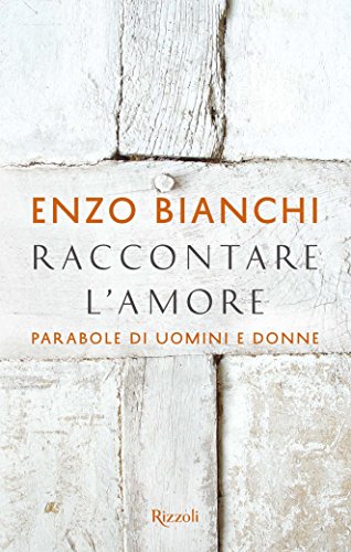 Download Raccontare l'amore: Parabole di uomini e donne Download Raccontare l'amore: Parabole di uomini e donne