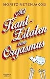 Cover zum Buch Mit Kant-Zitaten zum Orgasmus