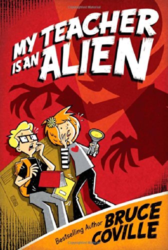 MY TEACHER IS AN ALIEN: Volume 1 (My Teachers Books)