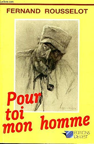 Preisvergleich Produktbild Pour toi, mon homme!: Couarails, chroniques, souvenirs (Reflets et racines)