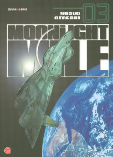 Moonlight Mile — Tome 3