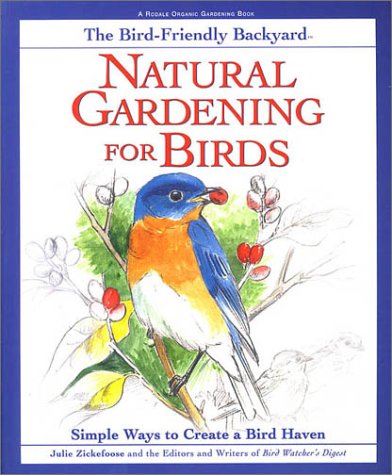 Natural Gardening for Birds: Simple Ways to Create a Bird Haven livre