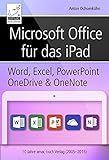 Image de Microsoft Office für das iPad: Microsoft Word, Excel, PowerPoint, OneDrive und OneNote f