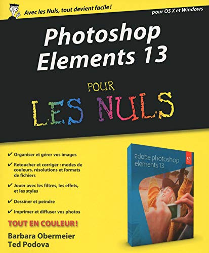 Photoshop Elements 13 pour les Nuls Photoshop Elements 13 pour les Nuls