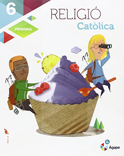 Religió catòlica 6è primària la àgape (projecte àgape)