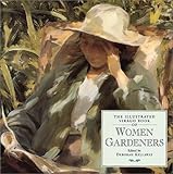 Image de The Illustrated Virago Book Of Women Gardeners