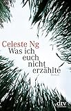 Bücher Neuerscheinungen 2022 - Was ich euch nicht erzählte: Roman von Celeste Ng