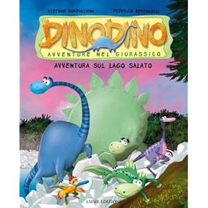 Dinodino. Avventure nel giurassico: Avventura sul
