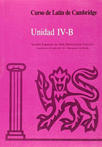 Download Curso de Latín de Cambridge Libro del Alumno IV-B: Versión española: 6 (Manuales Universitarios) Download Curso de Latín de Cambridge Libro del Alumno IV-B: Versión española: 6 (Manuales Universitarios)