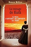 Le voyage de Ruth - La Mama d'Autant en emporte le vent