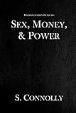 Sex, Money & Power (The Daemonolater's Guide Book 4) (English Edition) by 