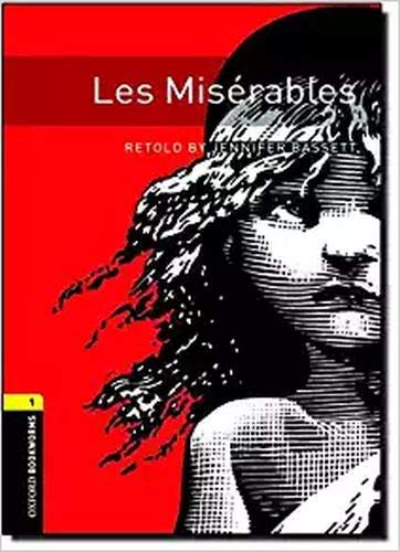 Oxford Bookworms Library: Level 1:: Les Misérables (Oxford Bookworms ELT)