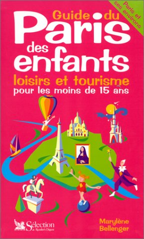 couverture de : Guide du Paris des enfants